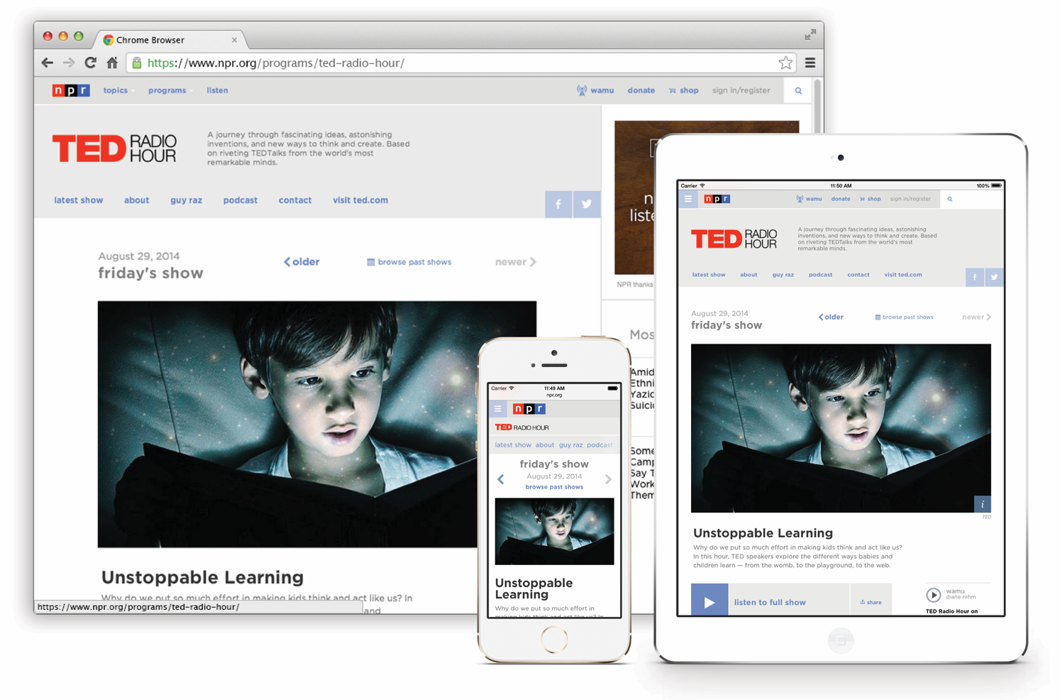 Product design example in a web browser, iPhone, and iPad with NPR TED Radio Hour displayed